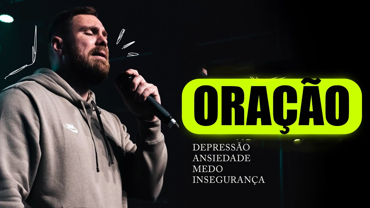 ANDRÉ FERNANDES | ORAÇÃO PARA A ANSIEDADE DEPRESSÃO