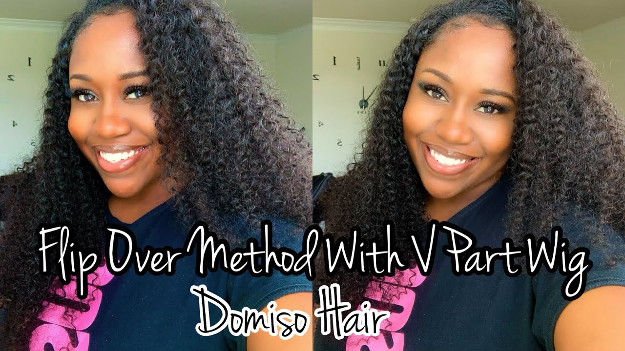 How to do the Flip Over Method with a Kinky Curly VPart Wig | Domiso Hair