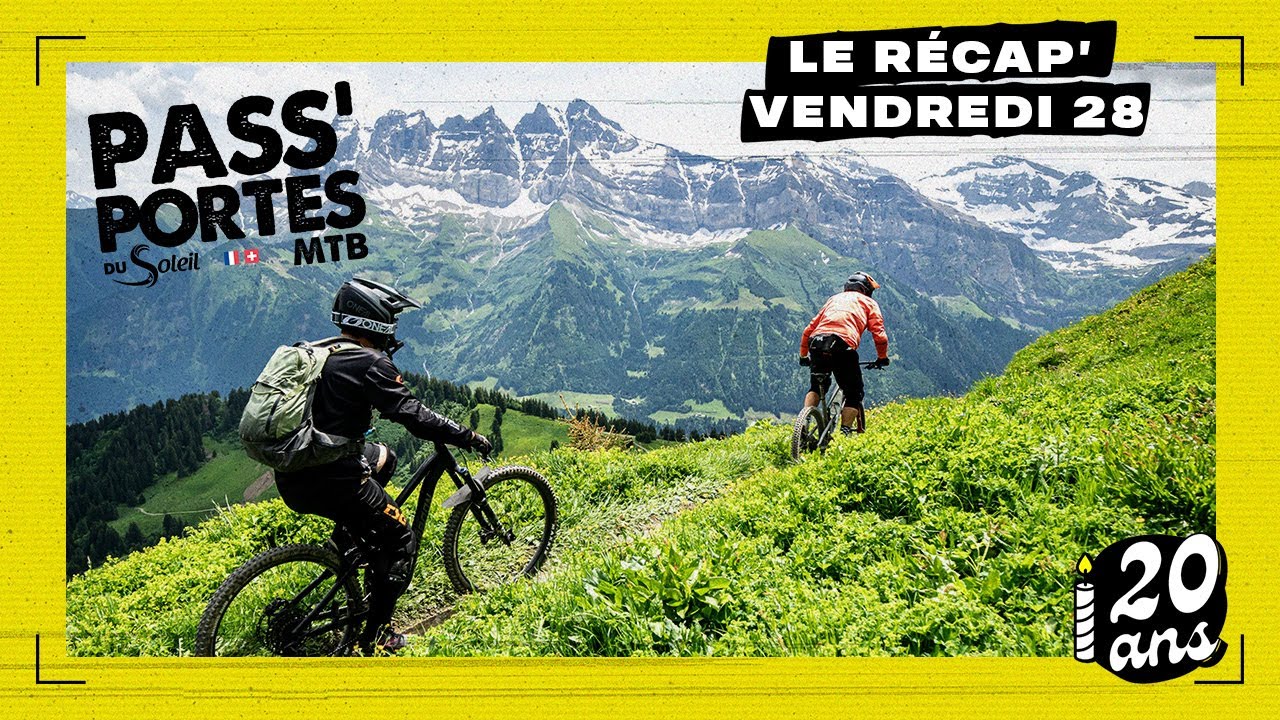 PASS'PORTES DU SOLEIL 2024 - VENDREDI 28 JUIN