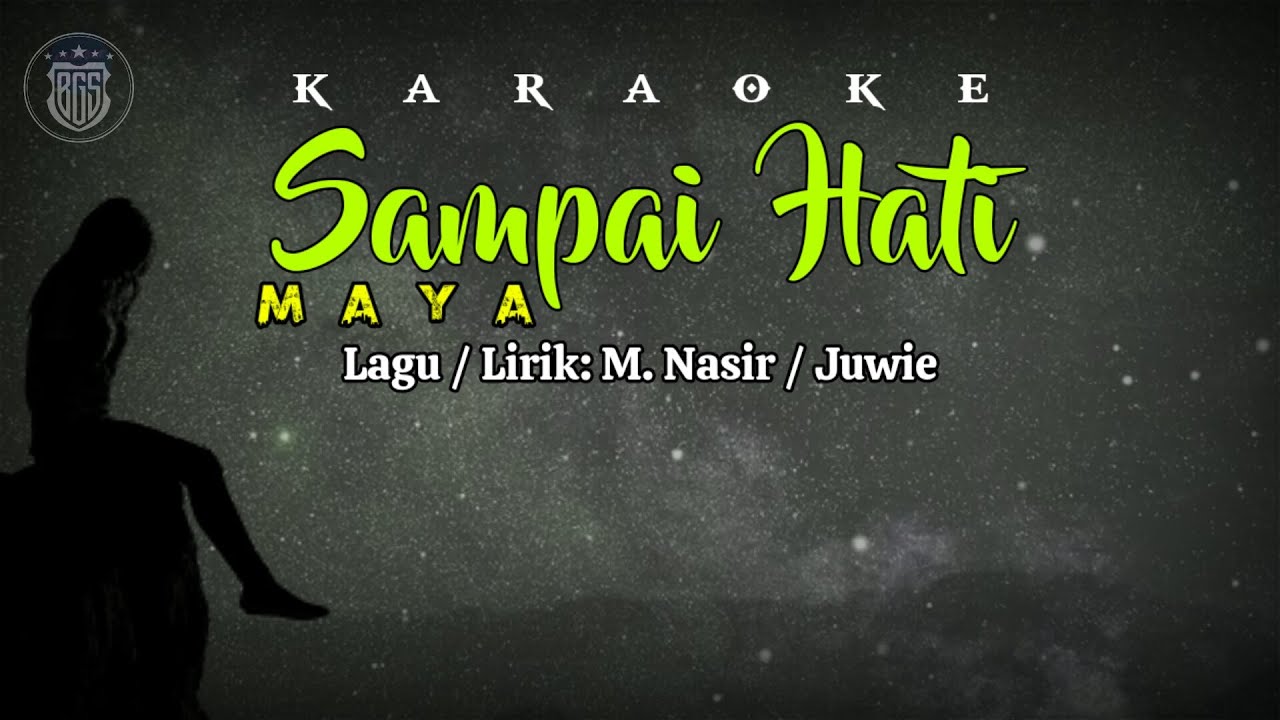 KARAOKE Sampai Hati  - Maya || Bagas Kreasi Tanpa Batas