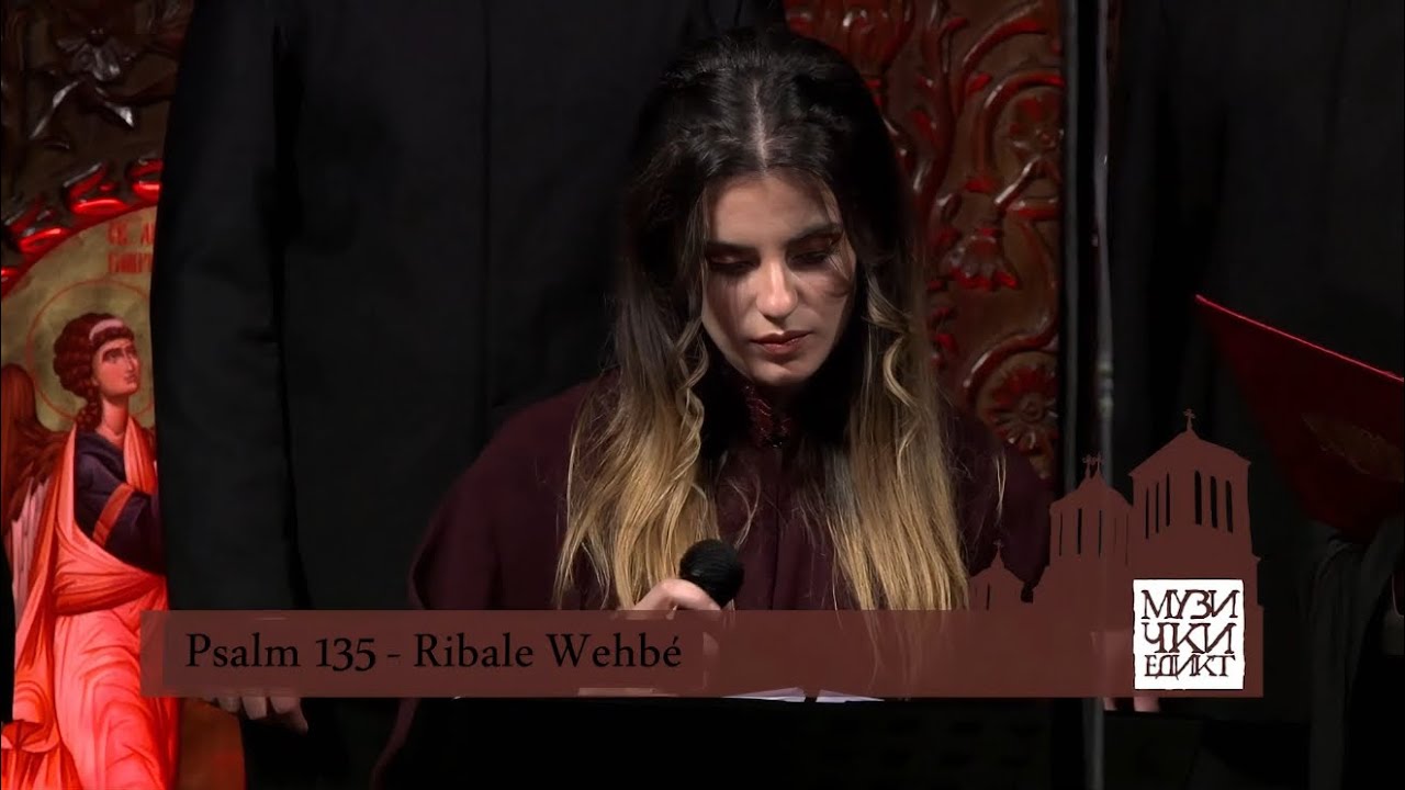 Exomologiste Psalm 135 - Ribale Wehbé with Tronos Choir and Choir Branko | Live Performance