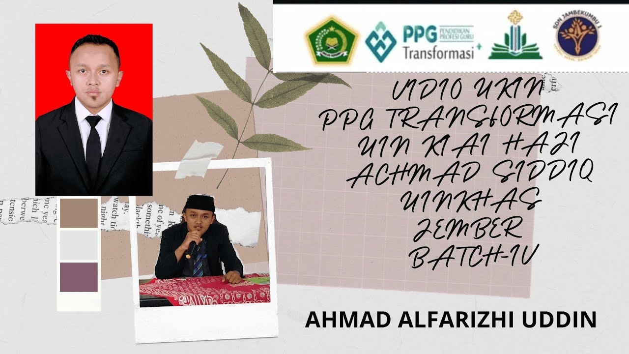 VIDIO UKIN PPG DALJAB BATCH 4 2026 LPTK UIN KIAI HAJI ACHMAD SIDDIQ JEMBER