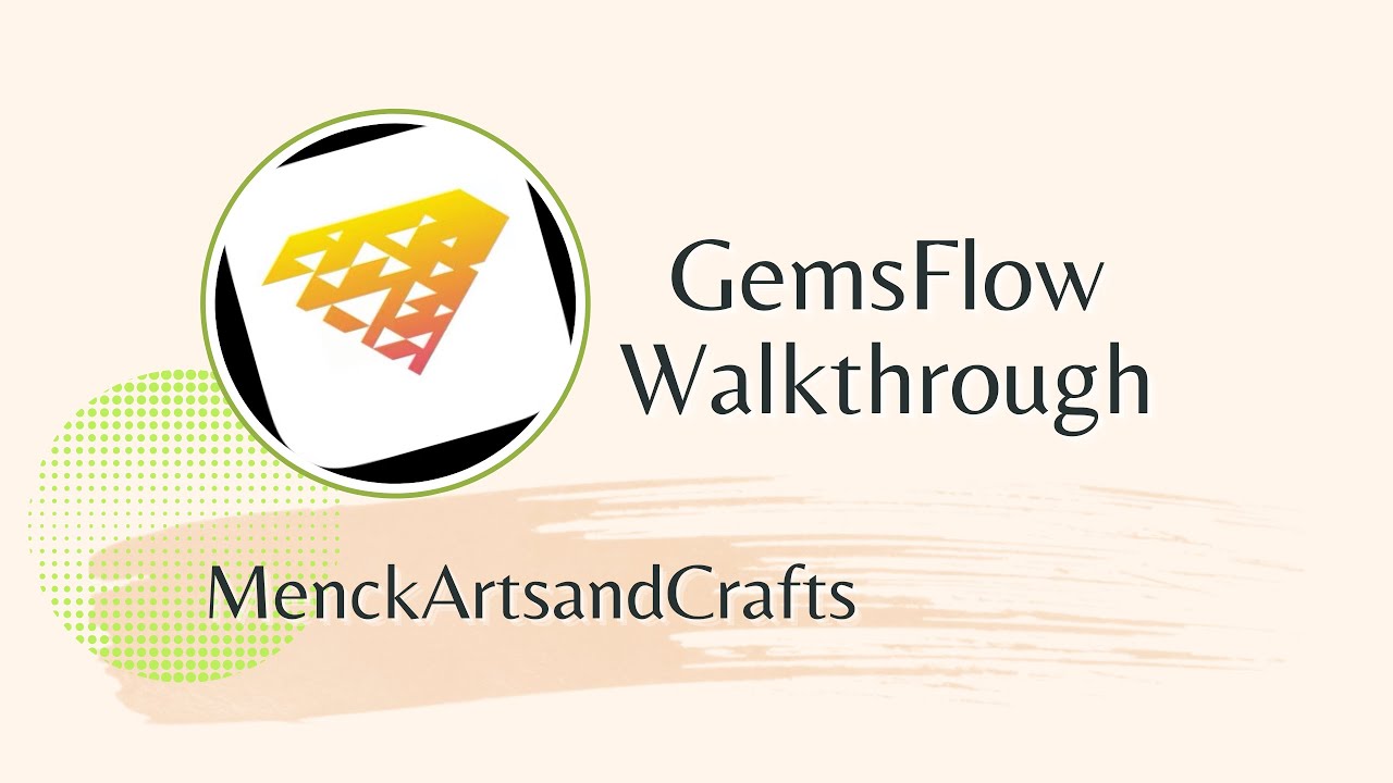 GemsFlow Walkthrough - All the Details! How to Use the App, What to Add, ALL the Things