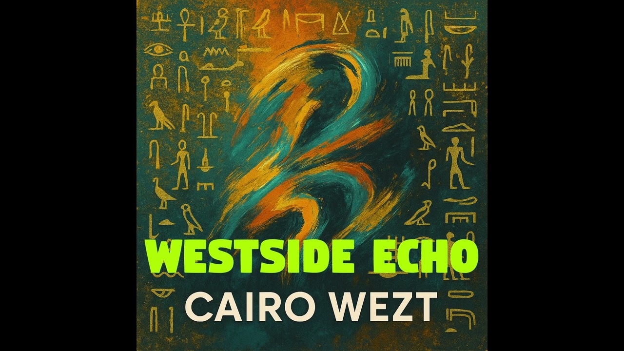 CAIRO WEZT - Westside Echo | (Official Music Video)