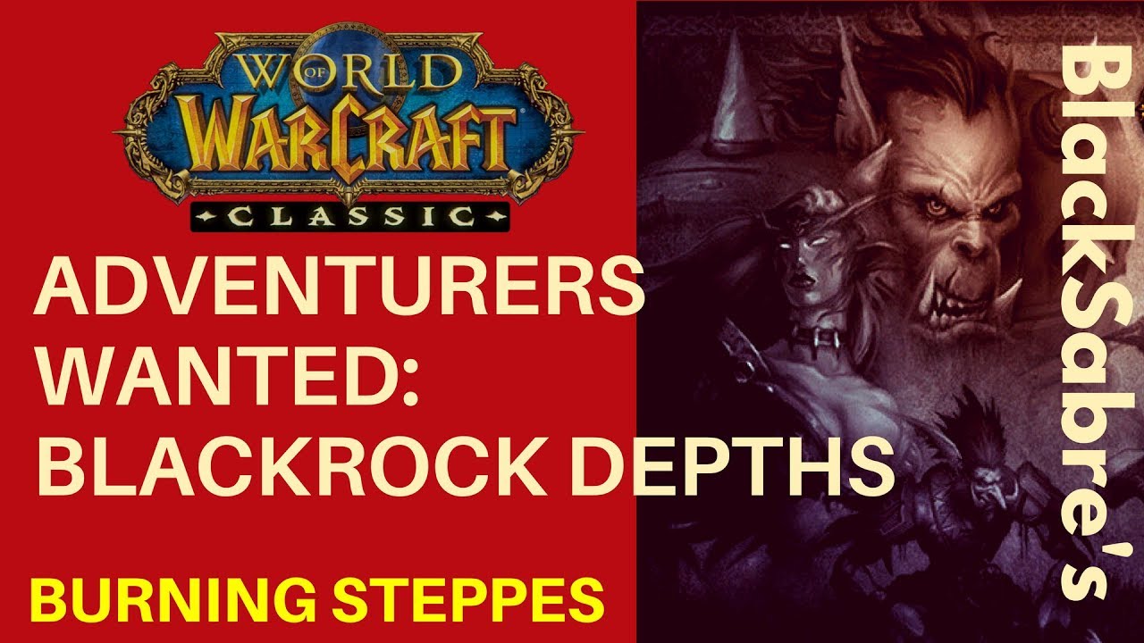 Adventurers Wanted: Blackrock Depths