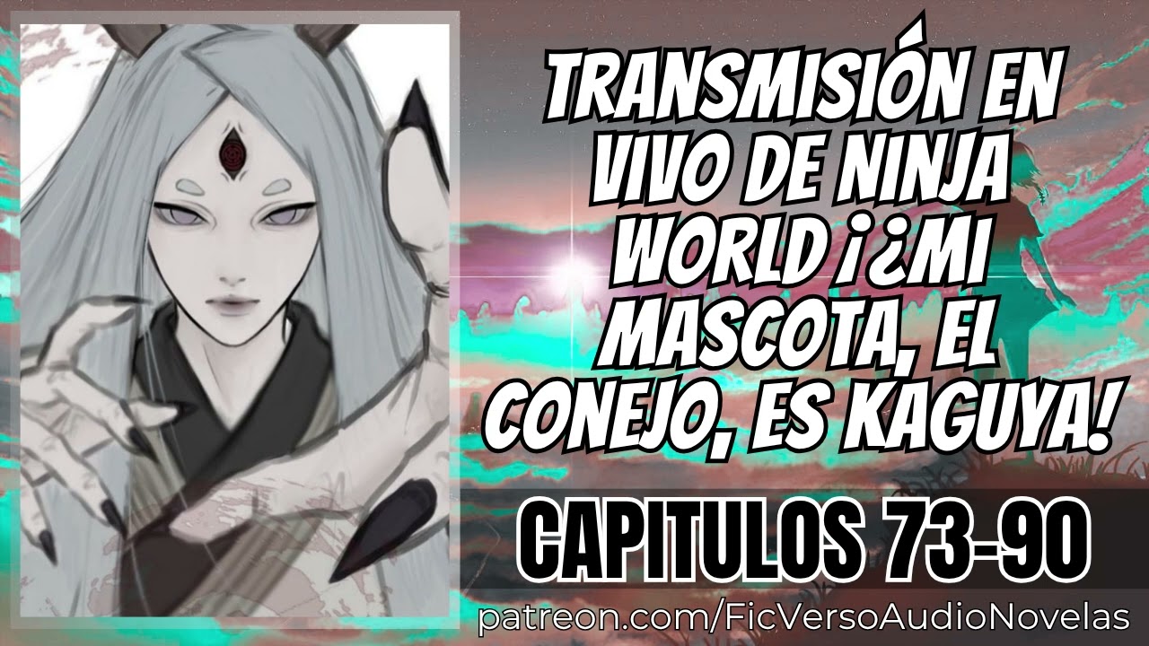Transmisión en vivo de Ninja World ¡¿Mi mascota, el conejo, es Kaguya! - Capitulos 73-90