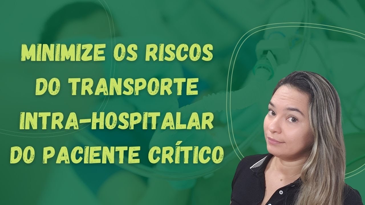 Transporte Intra-Hospitalar do paciente crítico