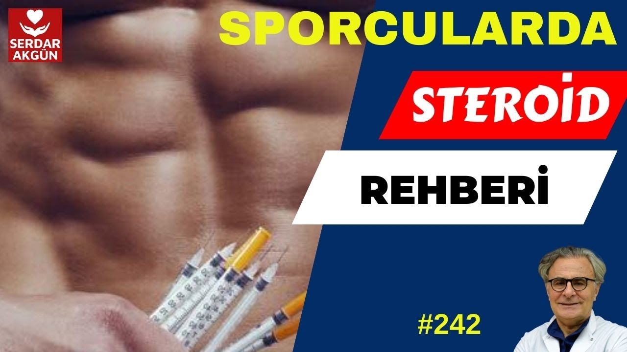 242. Sporcularda STEROİD ne işe yarar? Zararları! Serdar Akgün
