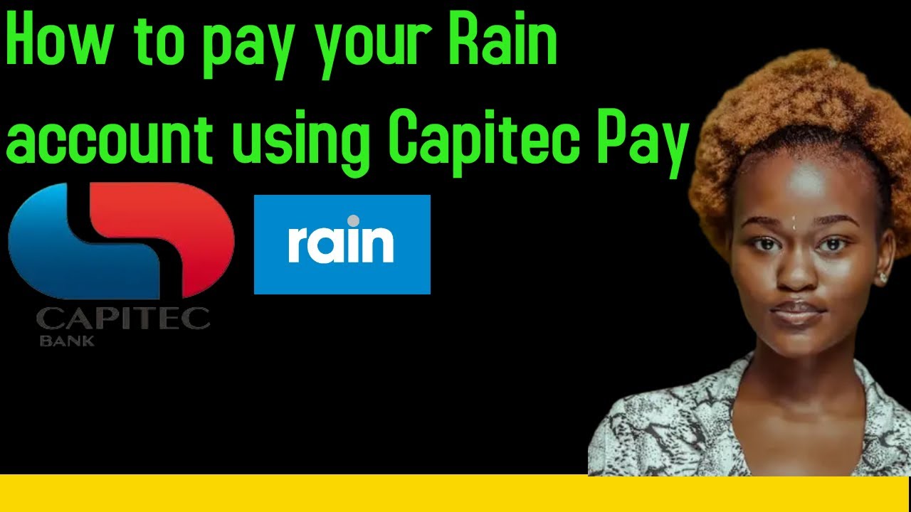 How to pay your Rain account using Capitec Pay