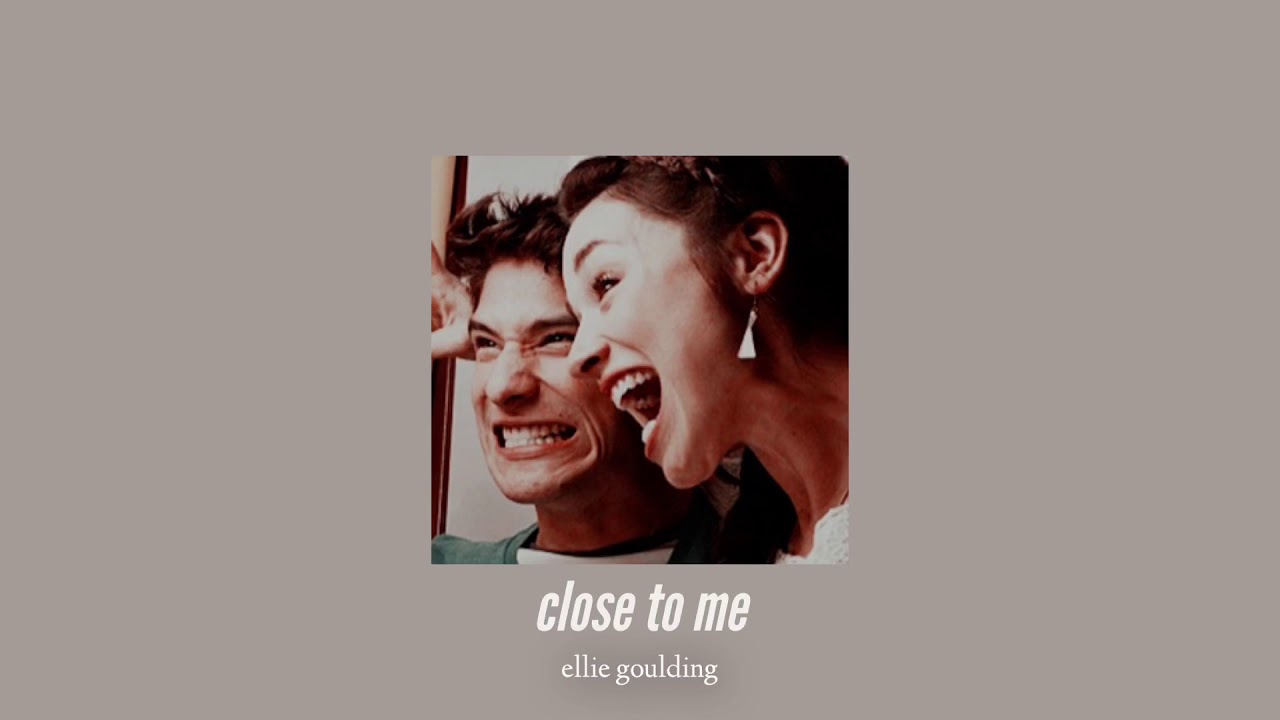 ( slowed down ) close to me