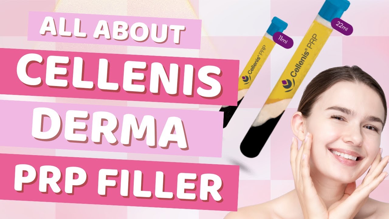 Natural Rejuvenation with Your OWN Tissue! All About Cellenis Derma PRP Filler