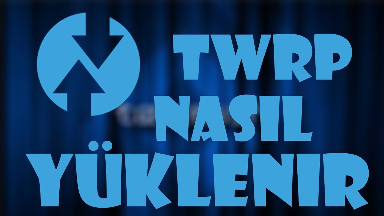 Samsung Cihazlara TWRP Nasıl Yüklenir?