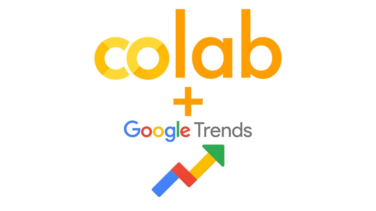 Google Colab + Google Trends