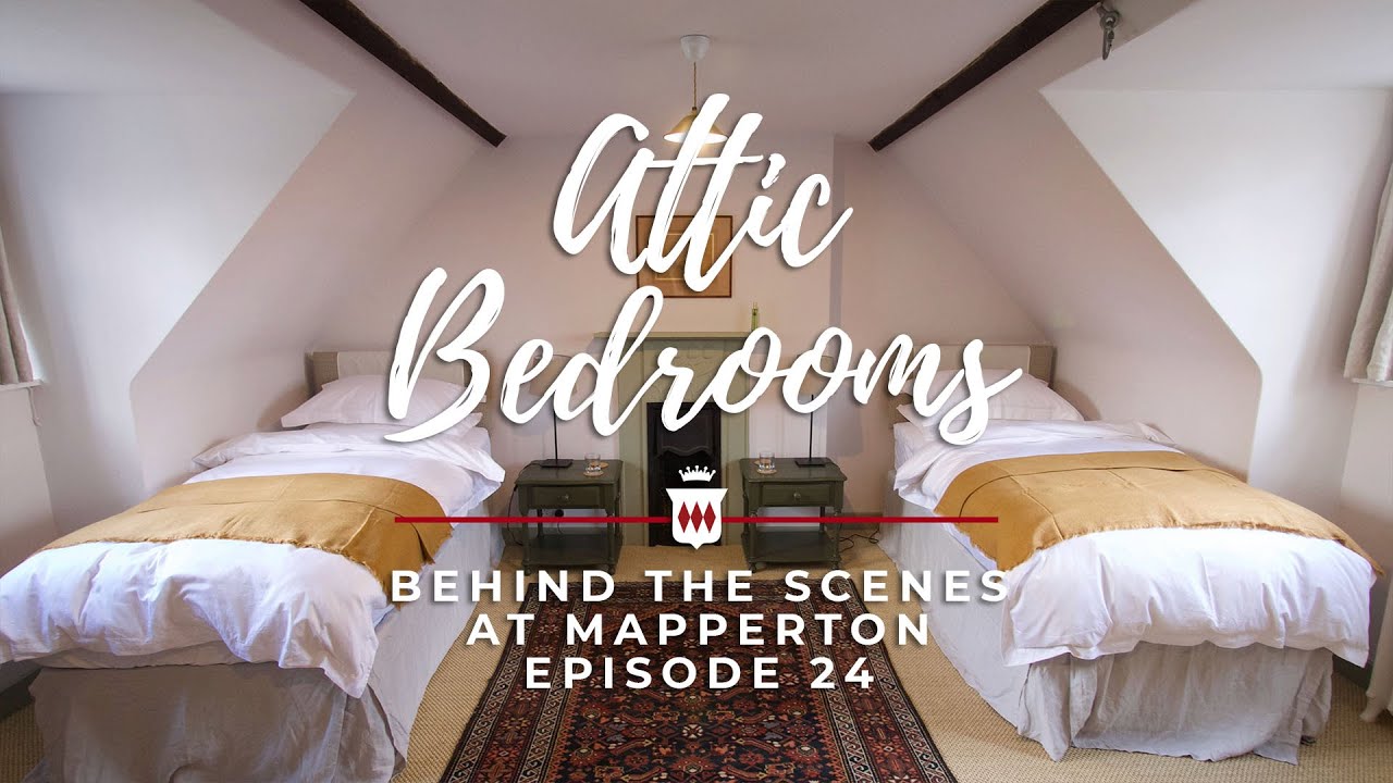 What's Behind the Doors of the Attic Bedrooms at Mapperton? - Behind the Scenes Episode 24