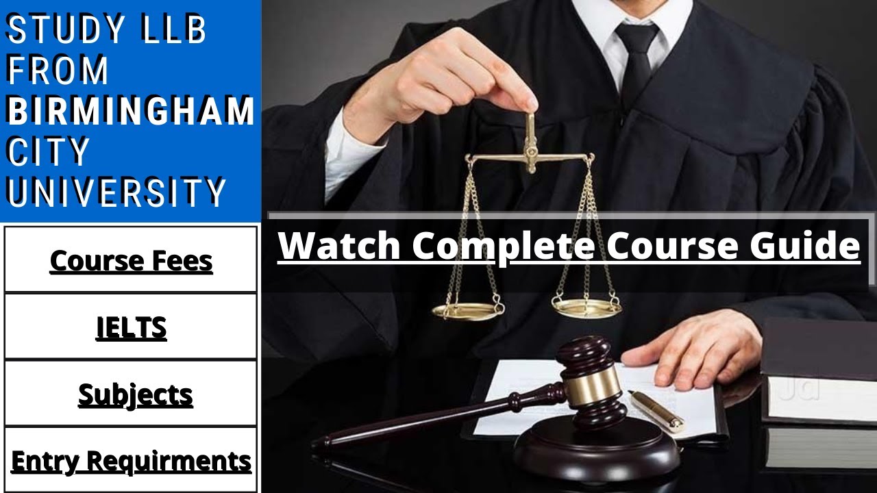Study At Birmingham City University || LLB in UK || Become a Lawyer in UK  || Complete Course Guide