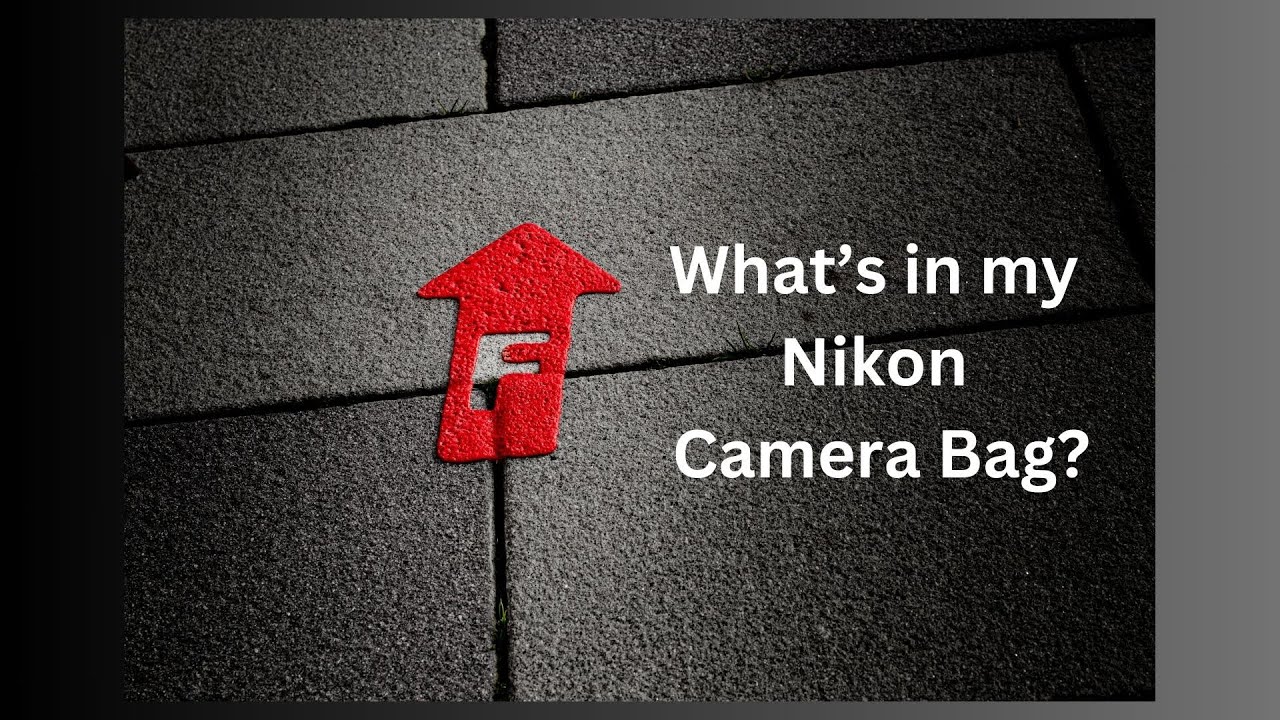 All My Nikon Kit - Let's Look In The Bag