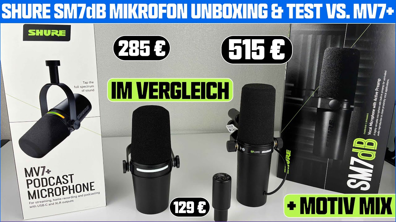 Shure SM7dB vs. SM7B vs. MV7+: Welches Mikrofon ist die beste Wahl? | Soundtest & Vergleich MOTIVMix