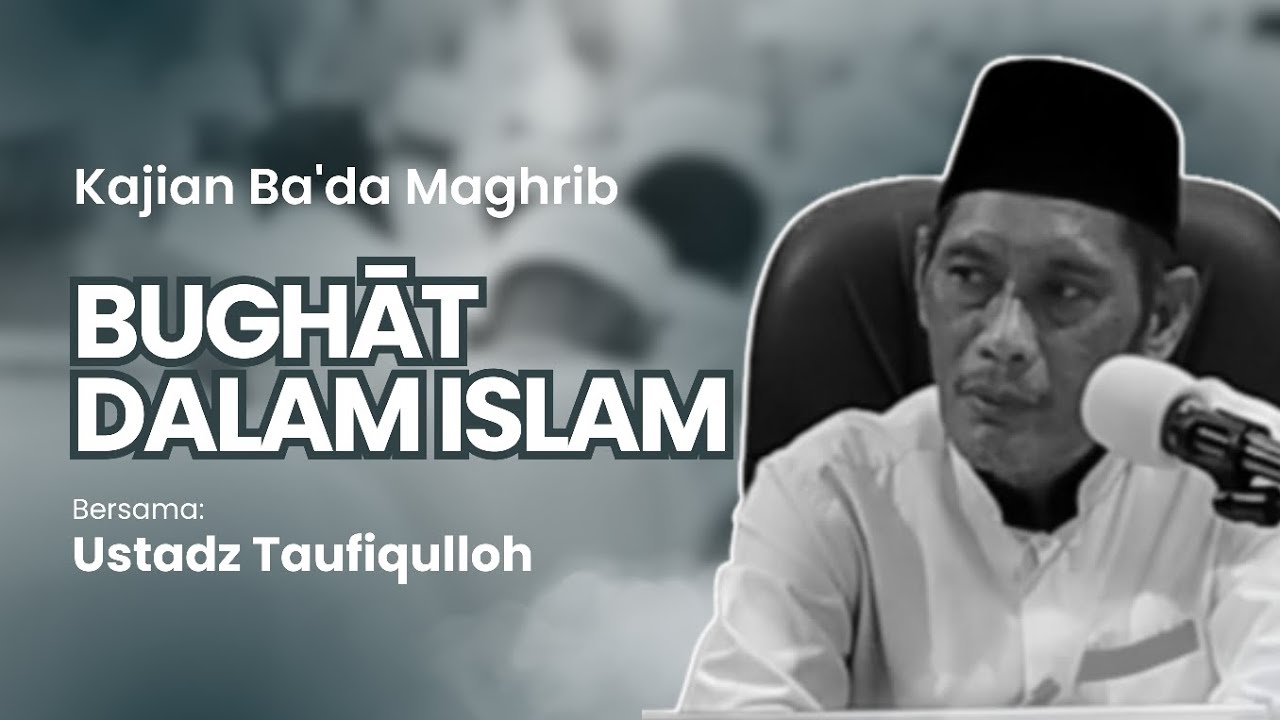Lanjutan Kajian Bughāt (Pemberontakan) dalam Islam | Hukum & Sikap yang Benar | Ustadz Taufiqulloh