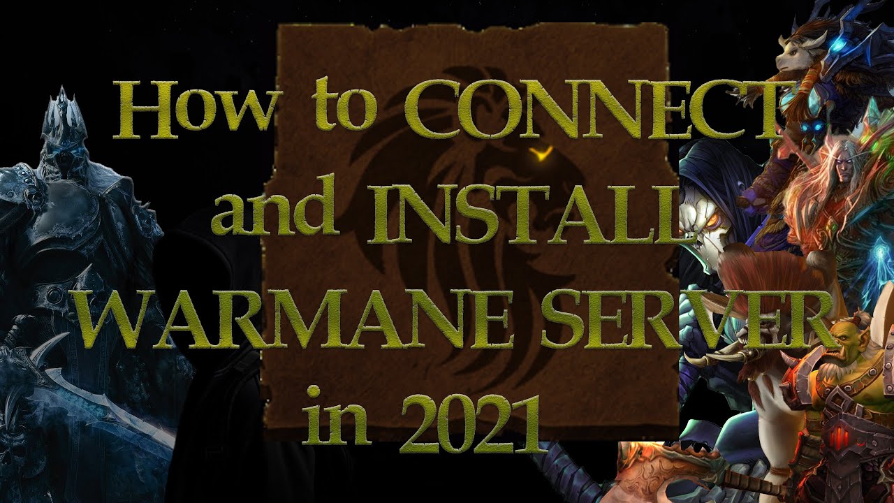 How to Install and Connect to WARMANE 2021