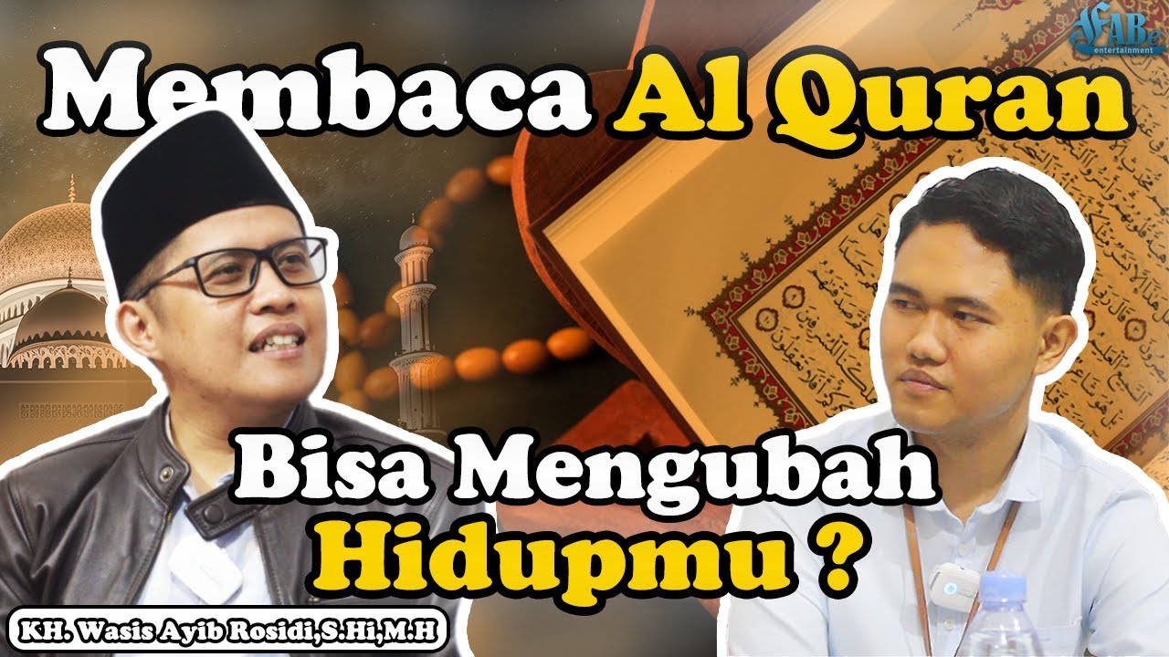 Ceramah Motivasi Islam : Al Quran Mengubah Kehidupan - Ngaji Bersama Gus Ayib