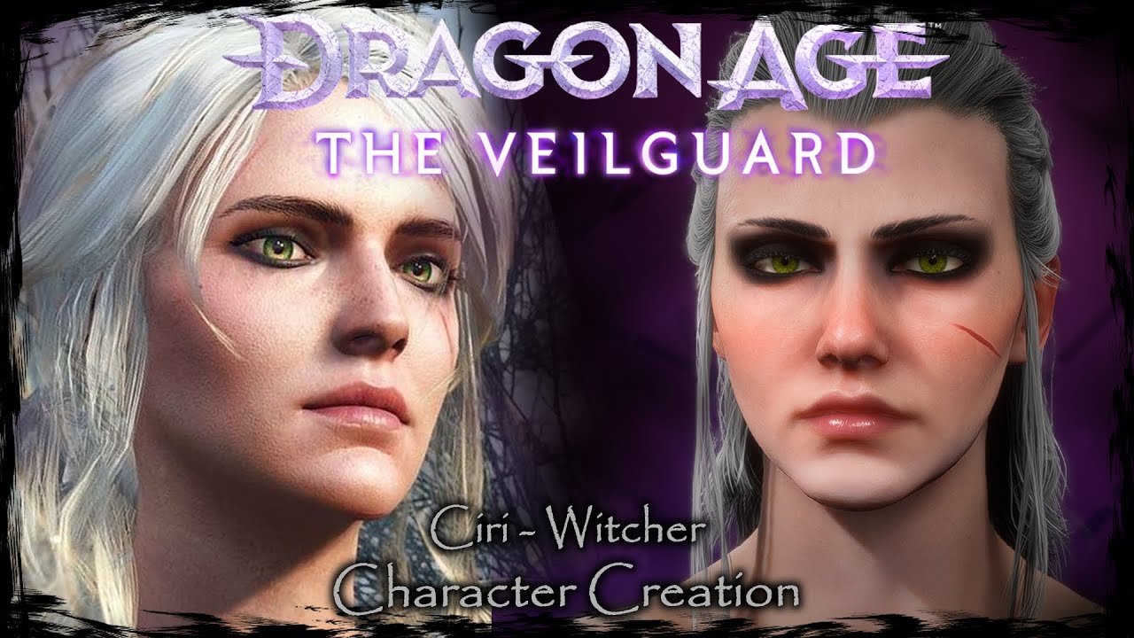 DRAGON AGE: THE VEILGUARD || Ciri [Witcher] - Female Character Creation