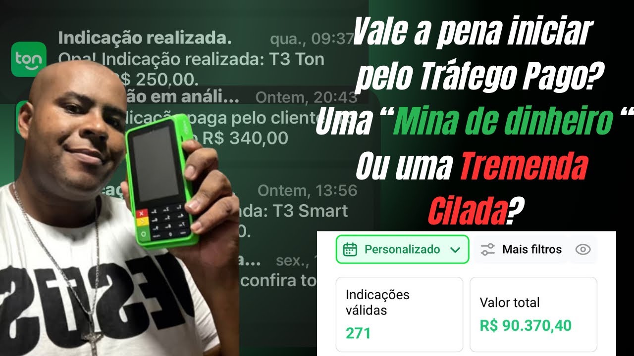 A VERDADE sobre Tráfego Pago para vender a Maquininha Ton (Cuidado Iniciantes!)