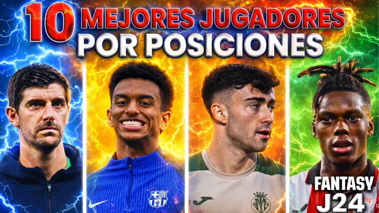 TOP 10 MEJORES JUGADORES POR POSICIONES PARA J24 - LALIGA 25/26 - PLYONTV10 - LALIGA FANTASY