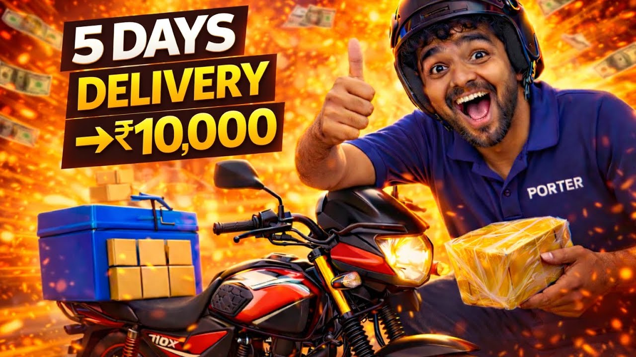 ₹10,000 in Just 5 Days? 😳 Porter Delivery Job Truth 🔥