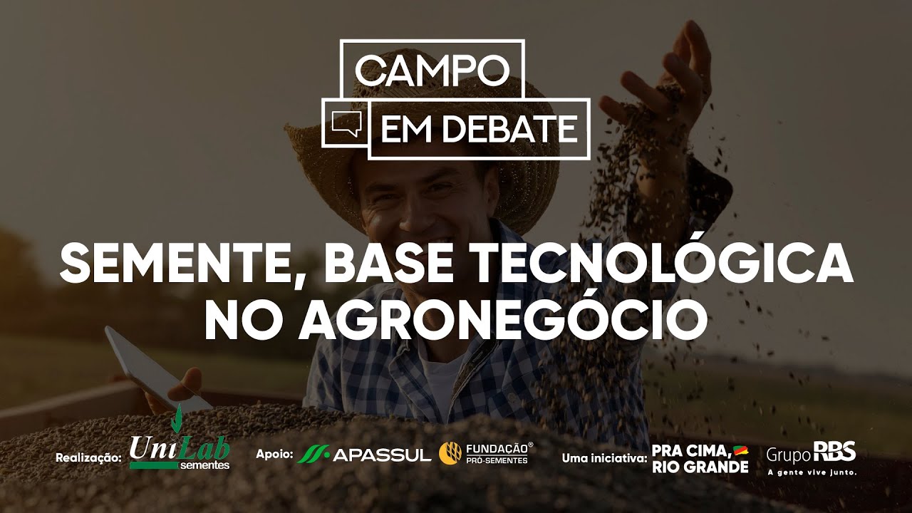 Semente, base tecnológica no agronegócio | Campo em Debate | 05/09/2025