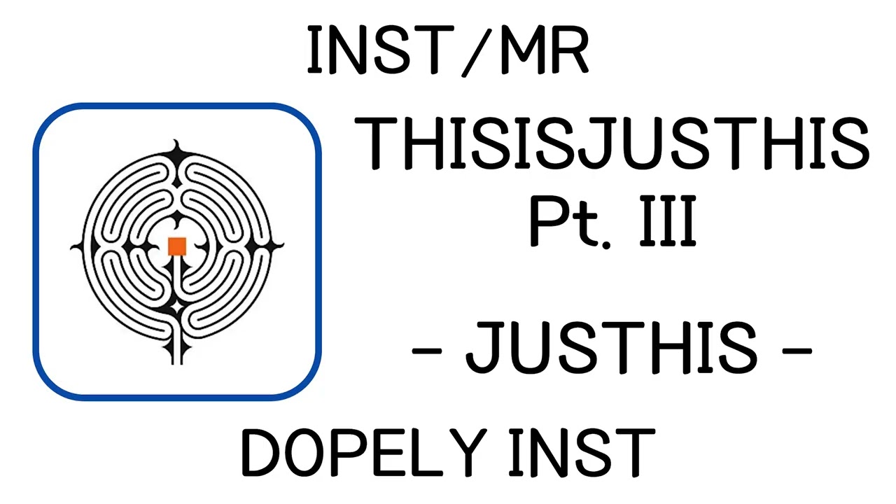 [INST/MR] THISISJUSTHIS Pt. III - JUSTHIS (저스디스)