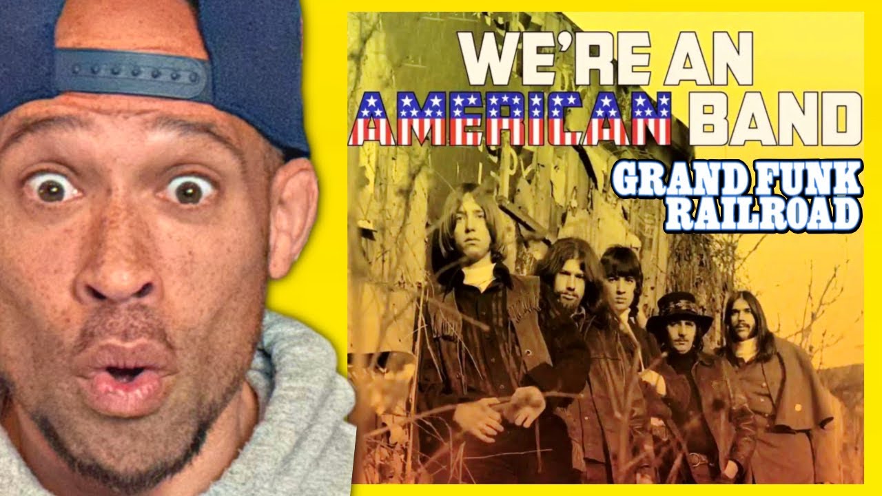 Rapper FIRST time REACTION to Grand Funk Railroad – We're an American Band! Vintage Americana...