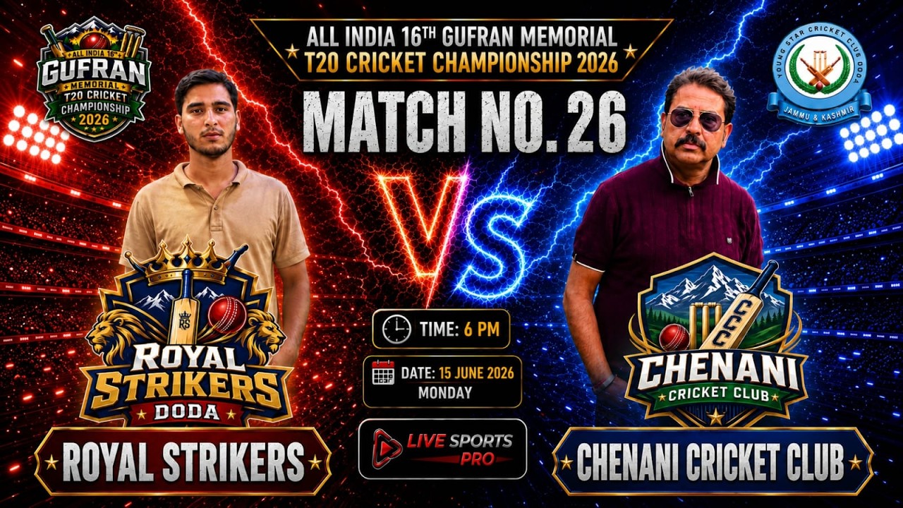 🏏🔥 Match No. 26 | Royal Strikers Doda 🆚 Chenani Cricket Club | 16th Gufran Memorial T20 2026 🏆