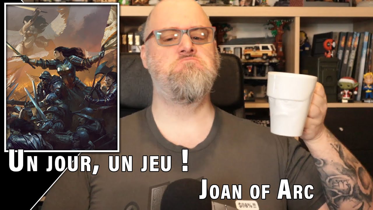 Un jour, un jeu - Joan of Arc