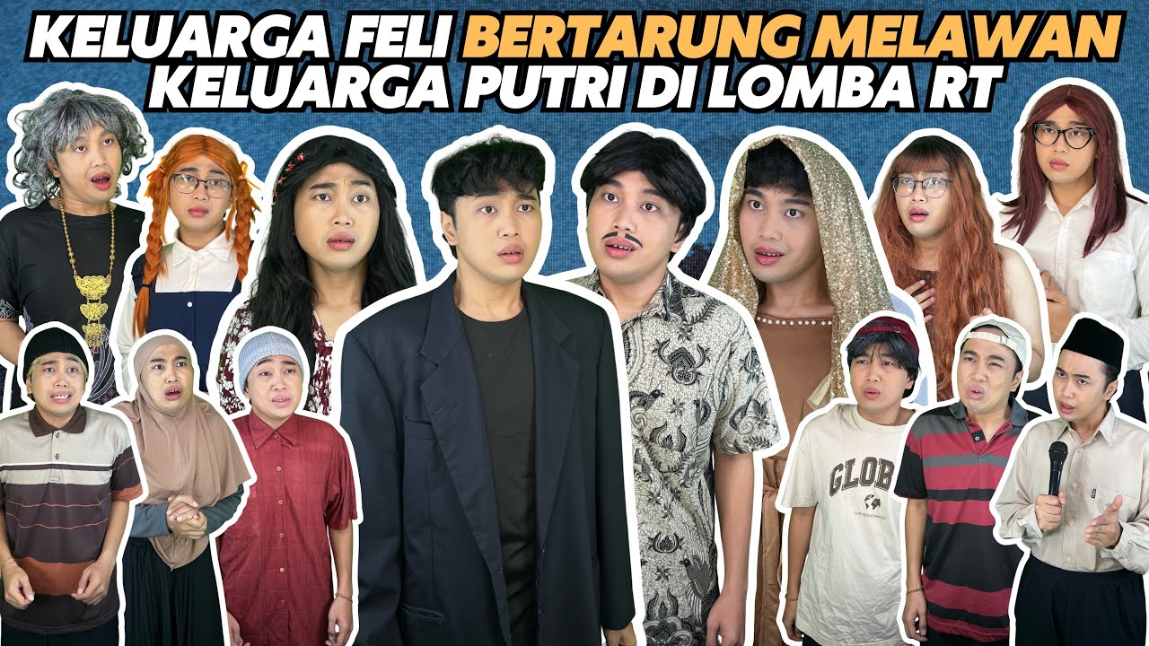 KELUARGA FELI BERTARUNG MELAWAN KELUARGA PUTRI DI LOMBA RT