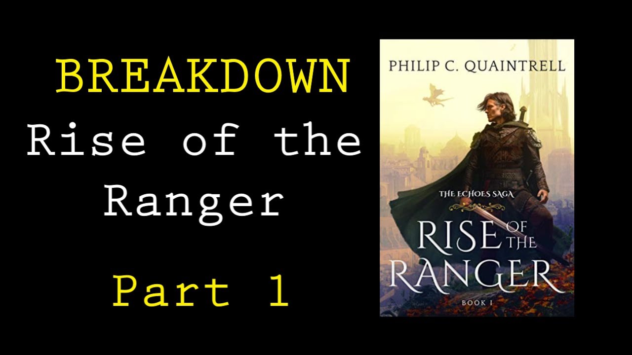 Rise of the Ranger Part 1 Book Breakdown!