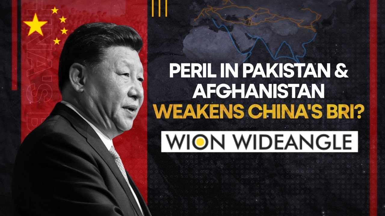 Peril in Pakistan & Afghanistan Weakens China's BRI?
