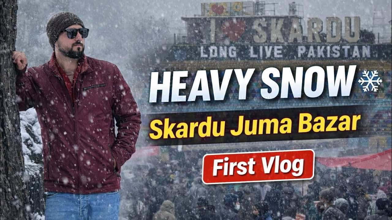 Heavy Snow in Skardu ❄️ | Juma Bazar Shoes Hunt | My First Vlog #Skardu #JumaBazar #Snow #FirstVlog