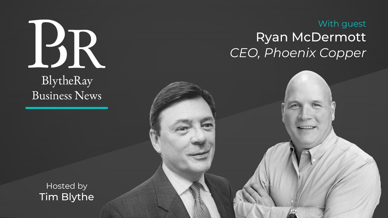 BR Business News: Ryan McDermott, CEO of Phoenix Copper