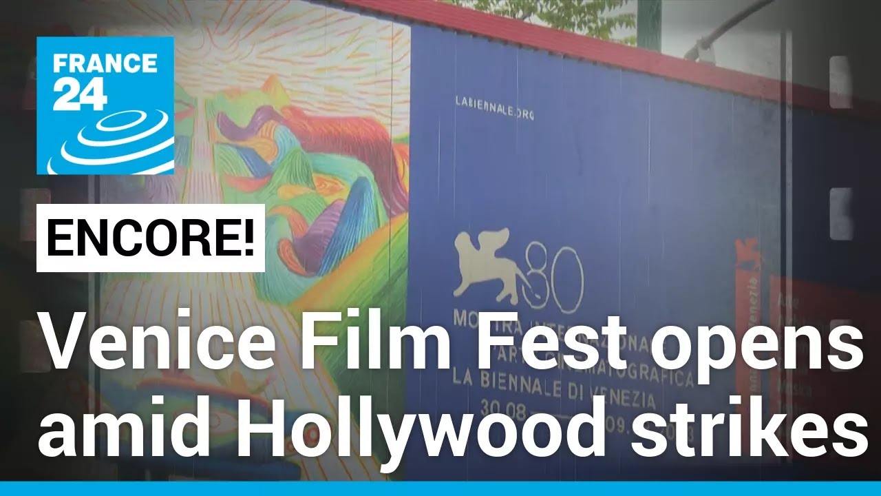 Film show: Venice Film Festival opens amid Hollywood strikes • FRANCE 24 English