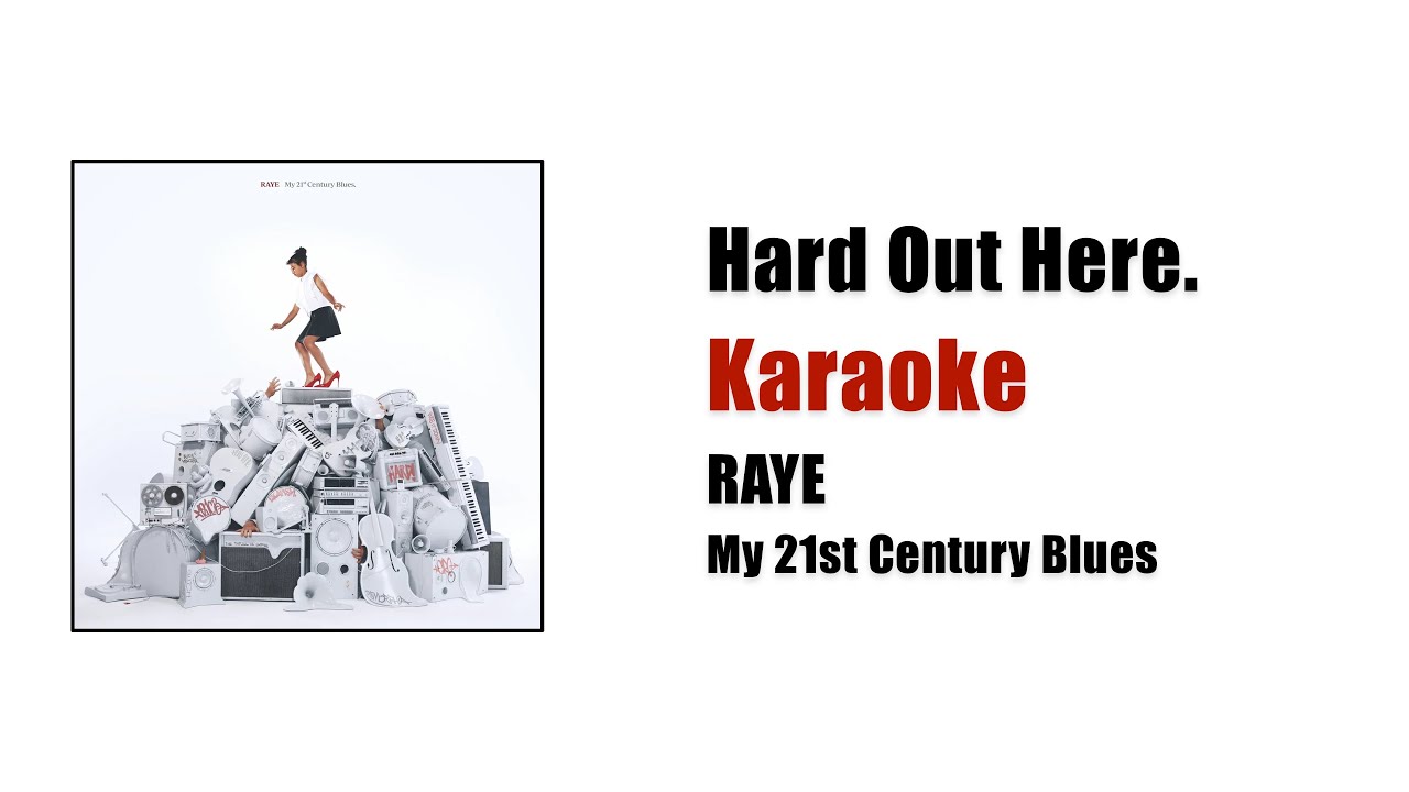 RAYE - Hard Out Here. Karaoke with Lyrics and Backing Vocals
