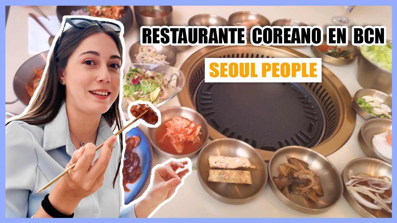 RESTAURANTE COREANO en Barcelona (SEOUL PEOPLE) | Tatiana Esteban