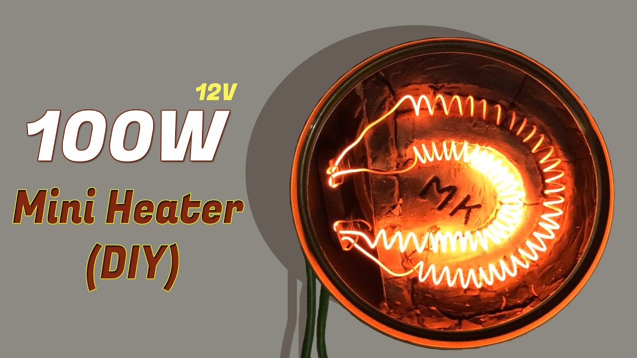 100W Mini Heater (DIY)