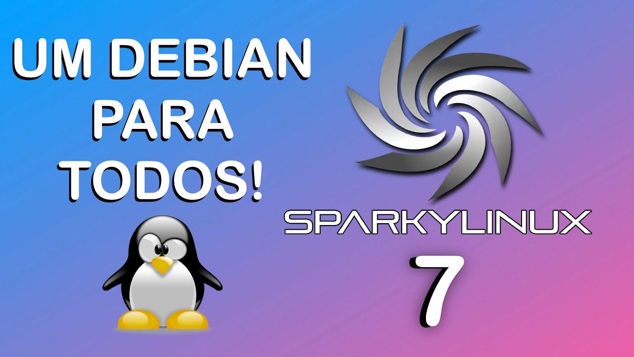 Sparky Linux 7 - Um Debian f&aacute;cil, reviva seu PC antigo!