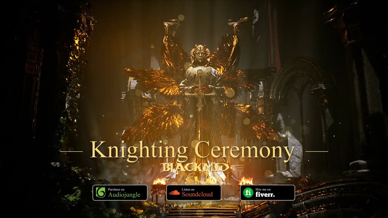 (Heroic, Epic, Fantasy Music) - Knighting Ceremony