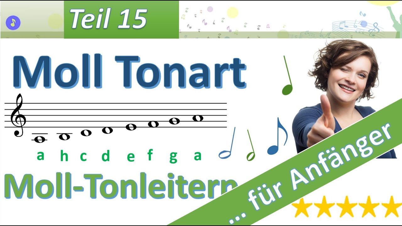 Noten lesen lernen - Lektion 15 | Moll (Tonleitern: A-Moll, E-Moll ...)