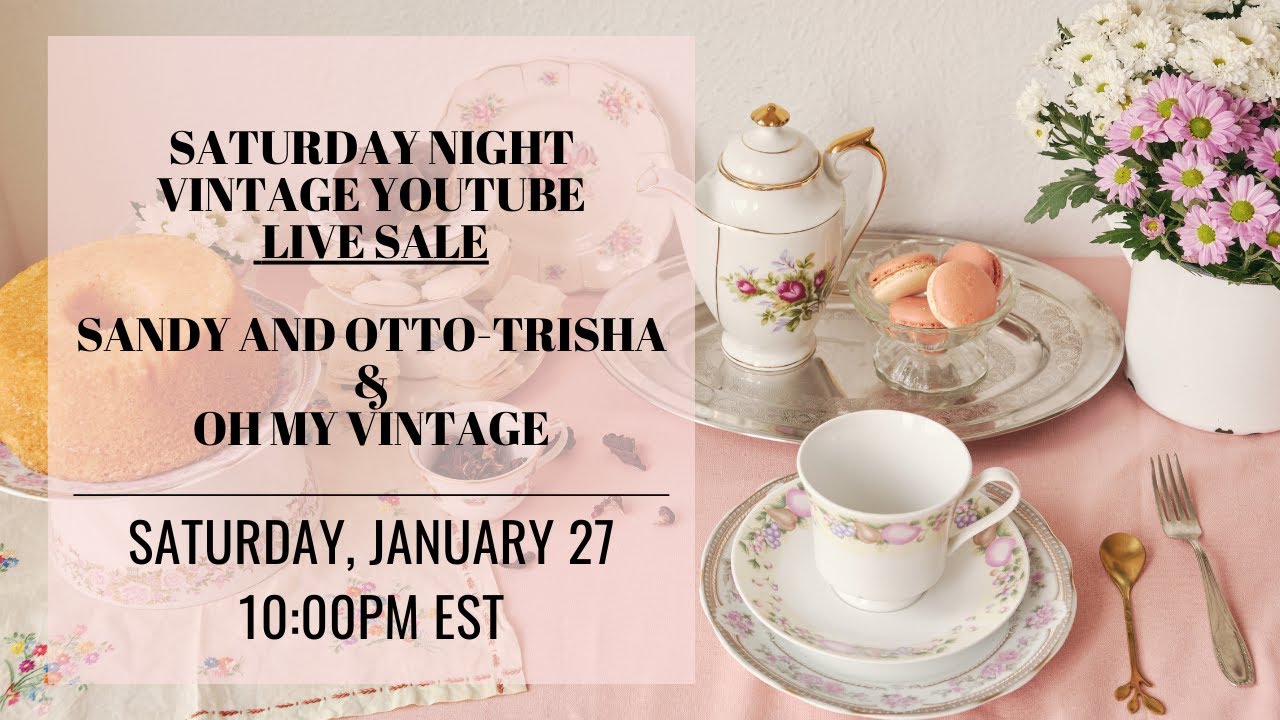 SATURDAY NIGHT LIVE SALE w/ Sandy and Otto-Trisha 10PM EST | LIVE VINTAGE SALE | VINTAGE HOME DECOR