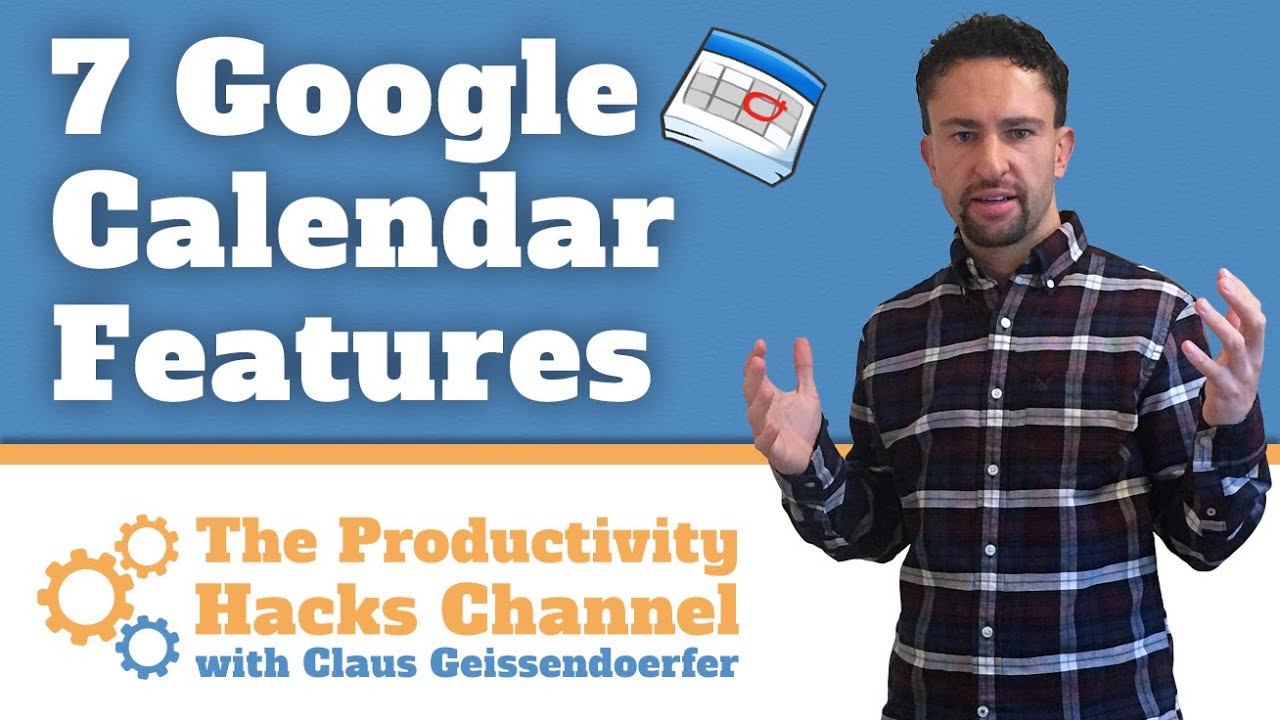 Google Calendar Tutorial - 7 Secret Calendar Features