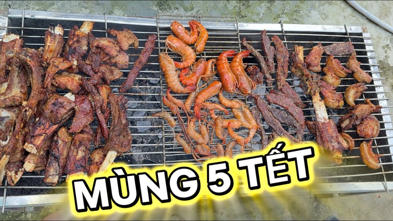 MÙNG 5 TẾT Ông Bà Ngoại đãi các Cháu Bữa thịt nướng  trước khi vào Sài Gòn 