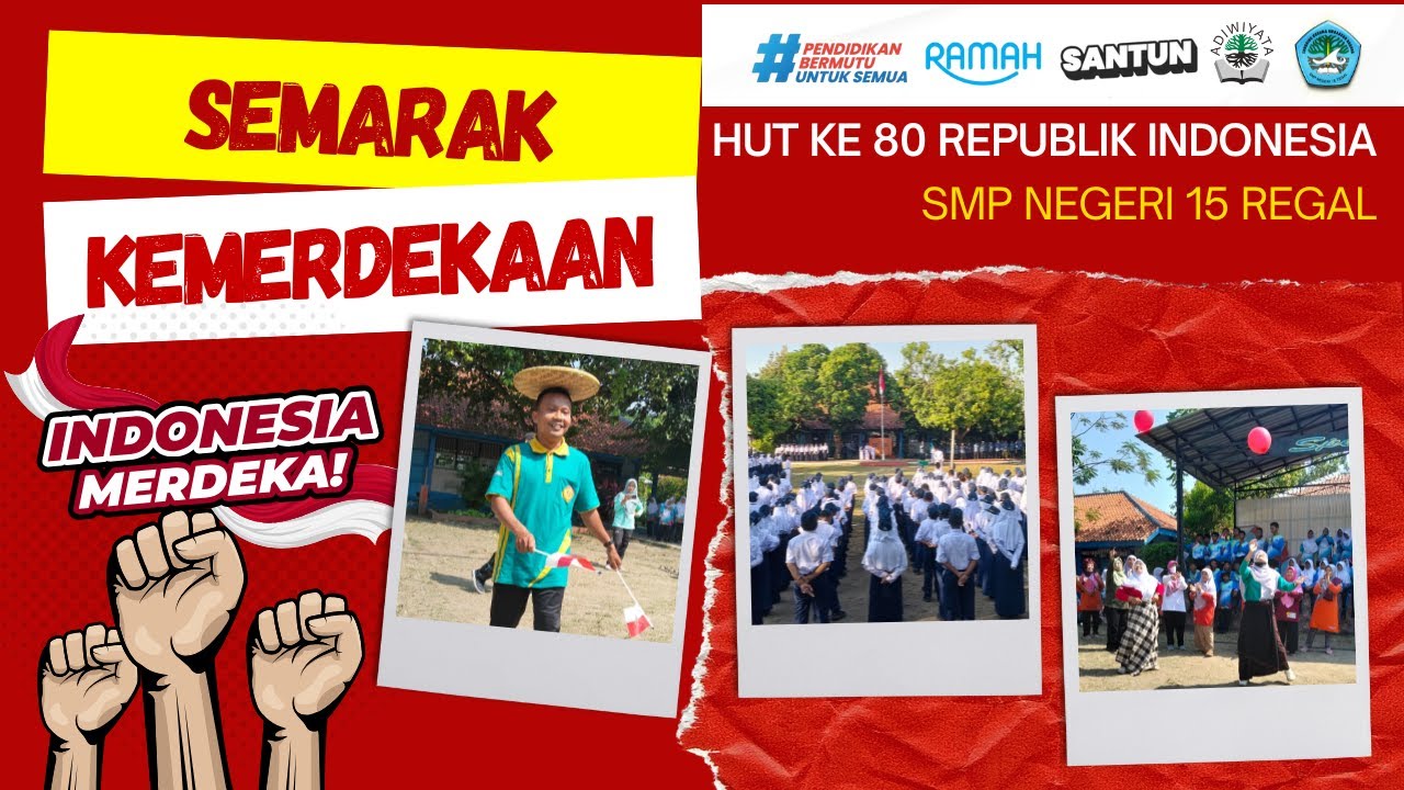 SEMARAK KEMERDEKAAN SMP N 15 TEGAL
