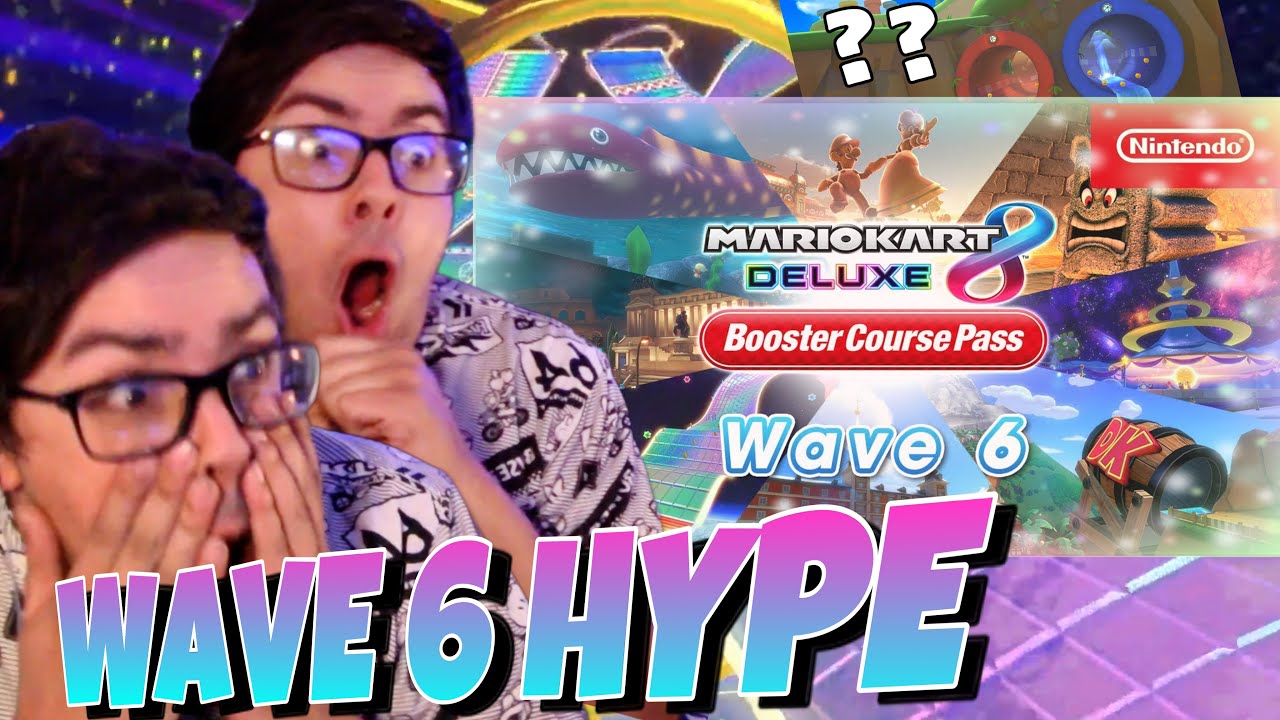 WAVE 6 REACTION AND BREAKDOWN MARIO KART 8 DELUXE BOOSTER COURSE PASS! #mariokart #mariokart8deluxe